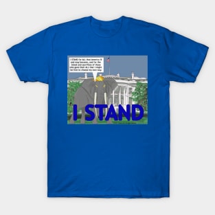 I Stand T-Shirt